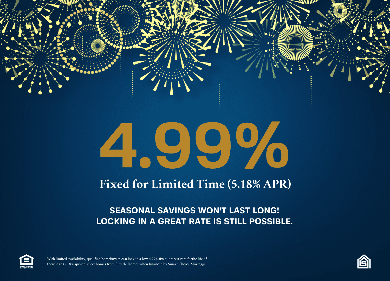 The Right Home. The Right Moment. Exceptional Savings.